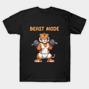 Beast mode for gym T-Shirt